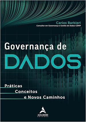 Governança de dados: práticas, conceitos e novos caminhos