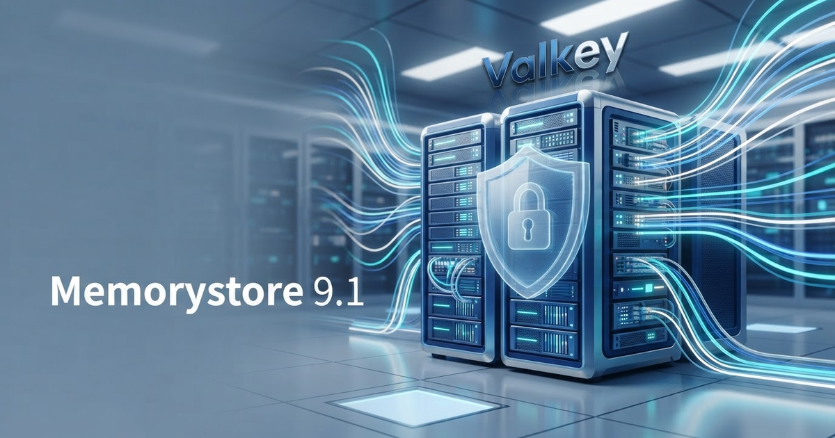 Memorystore for Valkey 9.1: Potência e Segurança para Suas Aplicações