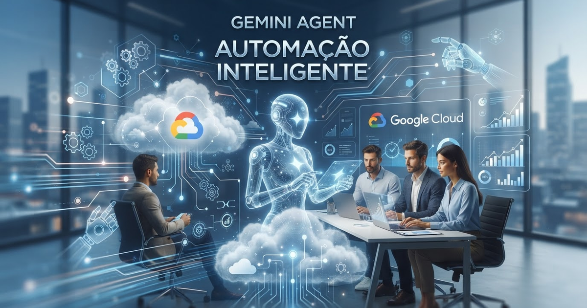 Google Cloud Lança Gemini Agent: Automação Inteligente para Empresas